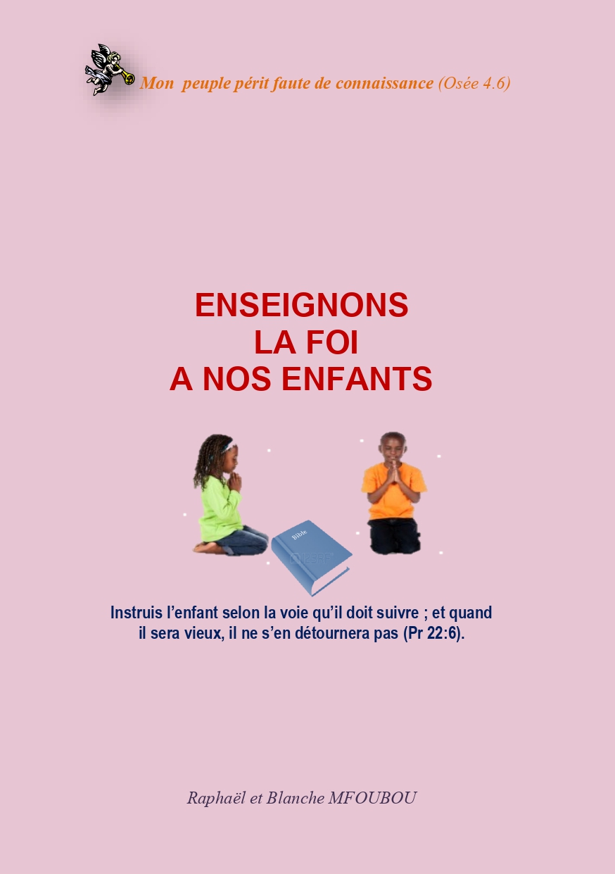 Enseignons la foi à nos enfants